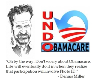 Dennis Miller Obamacare