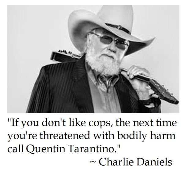 Charlie Daniels on Cops and Quentin Tarantino