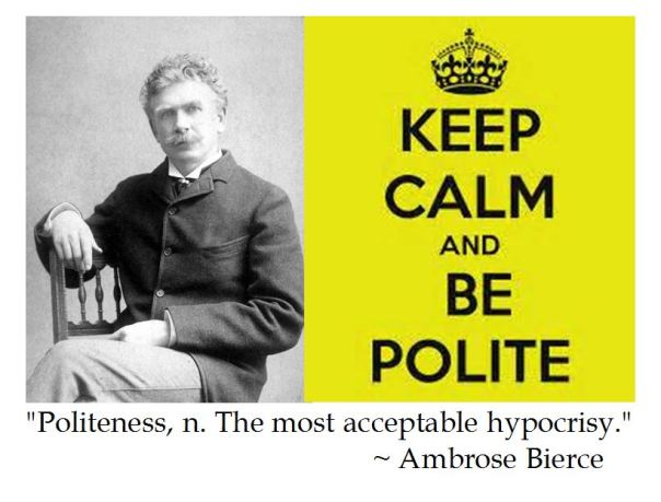 Ambrose Bierce on Politeness