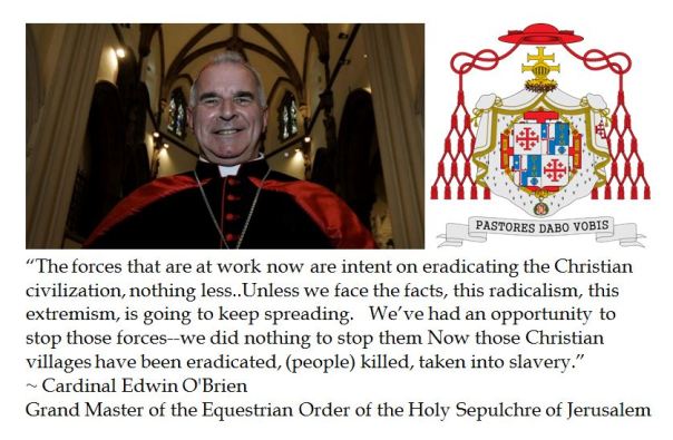 Cardinal Edwin O'Brien on Radical Islamism