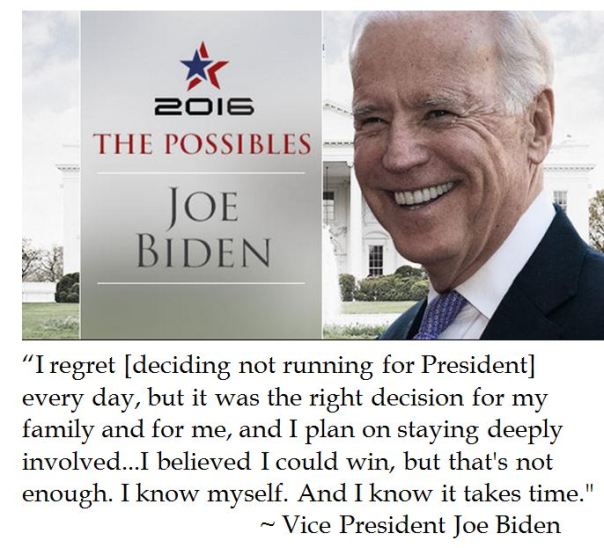 Joe Biden Regrets not running for President