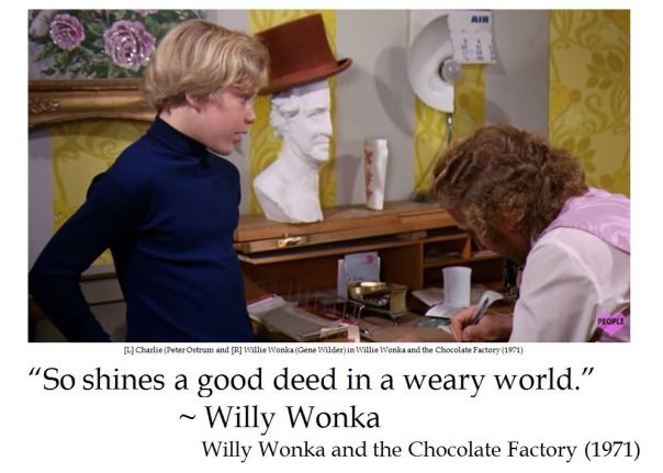 Willy Wonka on Good Deeds 