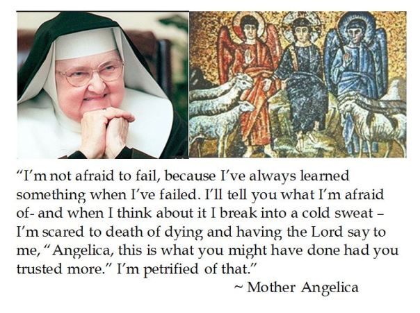 Mother Angelica's Greatest Fear