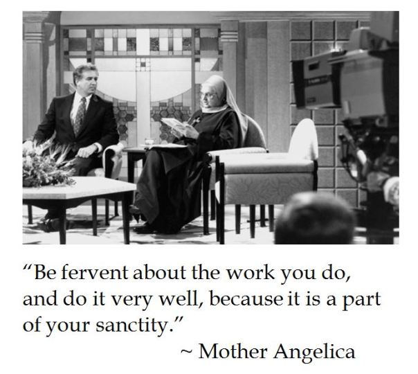 Mother Angelica on Work 