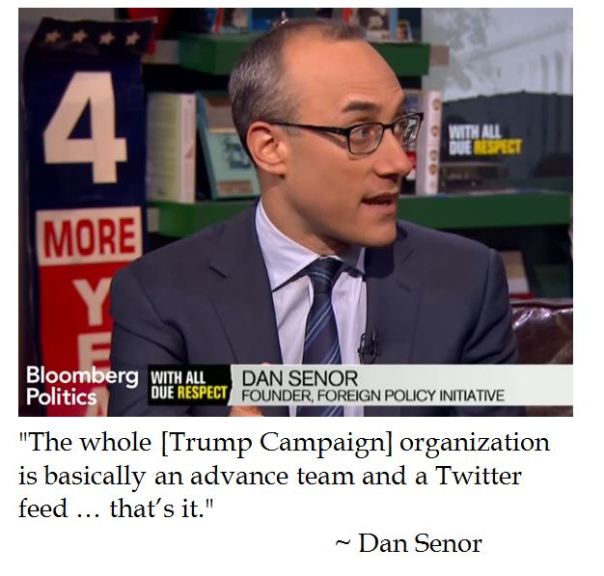 Dan Senor critiques the thin Trump Campaign Organization