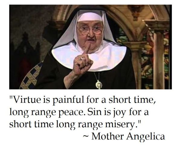 Mother Angelica on Vice and Virtue