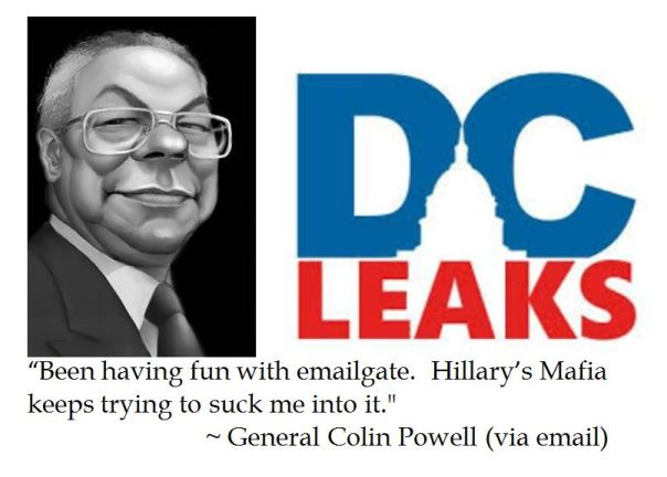 Emails revealed by DC Leaks shows Colin Powell referring to Hillary's Mafia