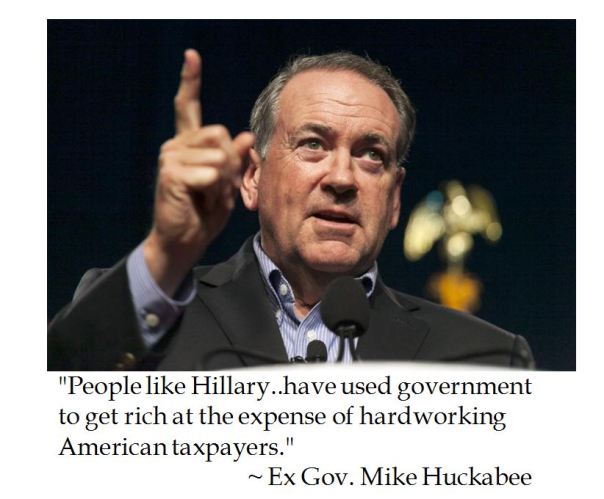 Mike Huckabee on Hillary Clinton's Unjust Enrichment