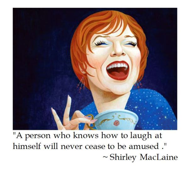Shirley MacLaine on Laughing at Oneself