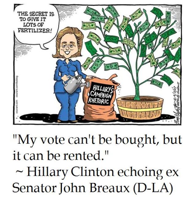 Hillary Clinton echoes ex Senator John Breaux on politicians being rented