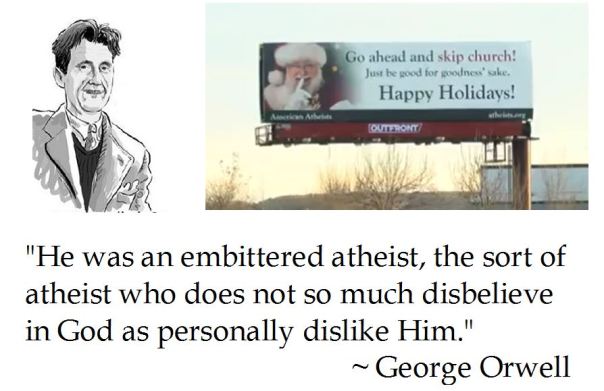George Orwell on Embittered Atheists 