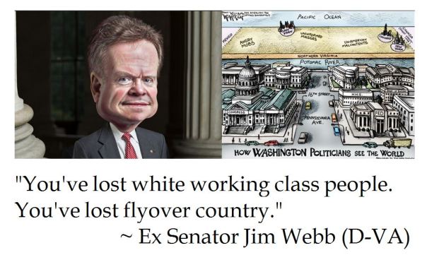 Former  Senator Jim Webb laments how Democrats have lost the White Working Class 