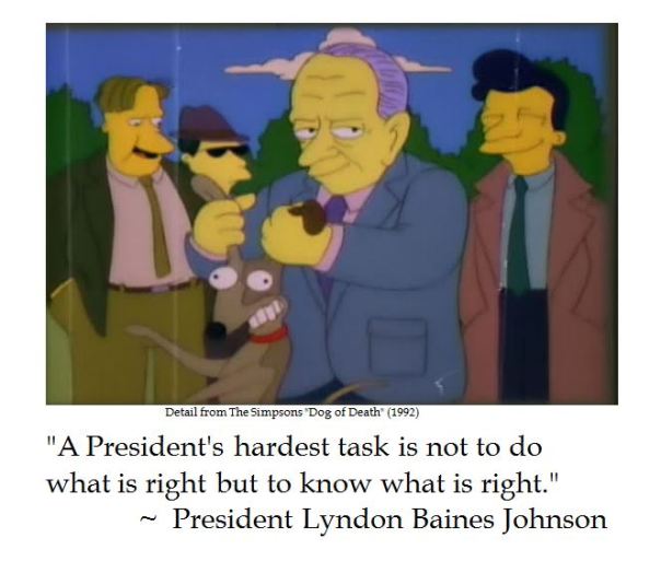 Lyndon Johnson on a President's Hardest Task