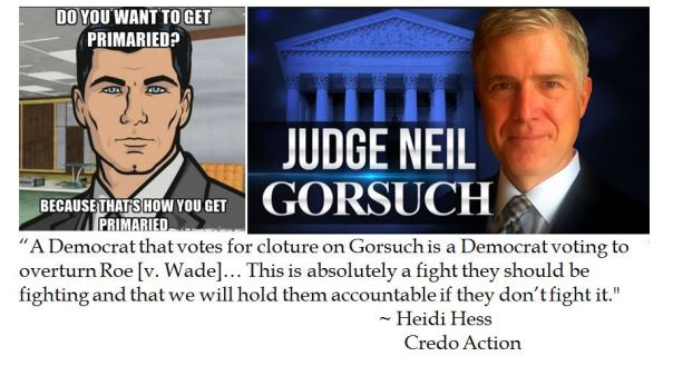Heidi Hess of liberal advocacy group Credo Action threatens any Democrats voting for Gorsuch Cloture vote will be primaried