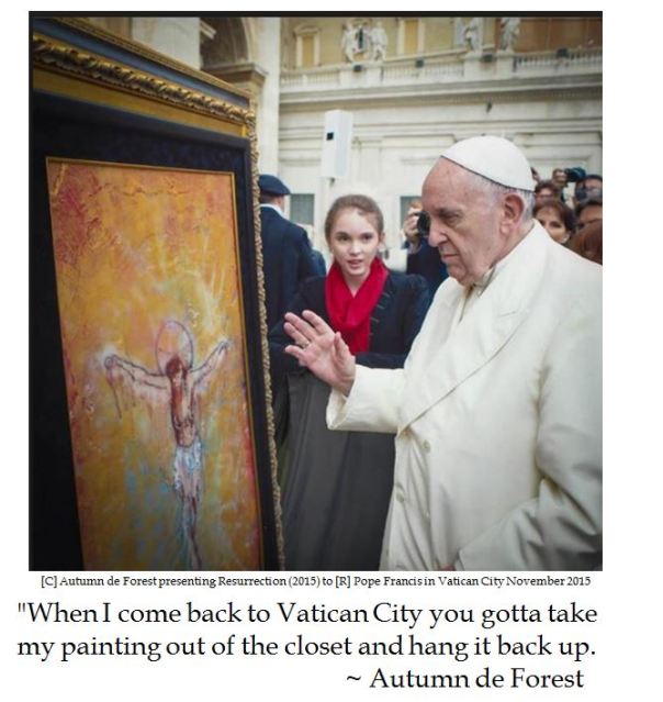 Child Prodigy Artist Autumn De Forest to Pope Francis