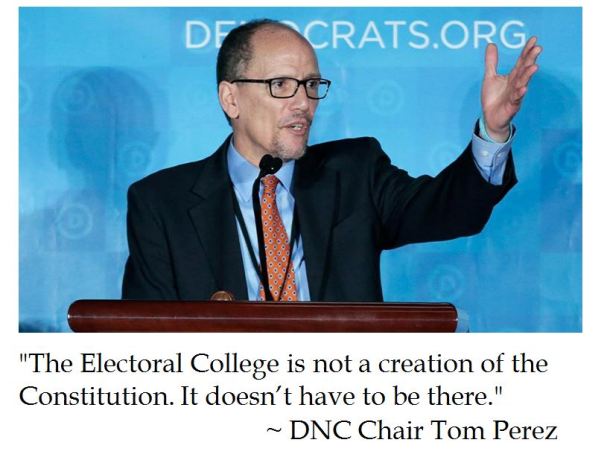 DNC Chair Tom Perez Claims Constitution Does Not Require Electoral College 