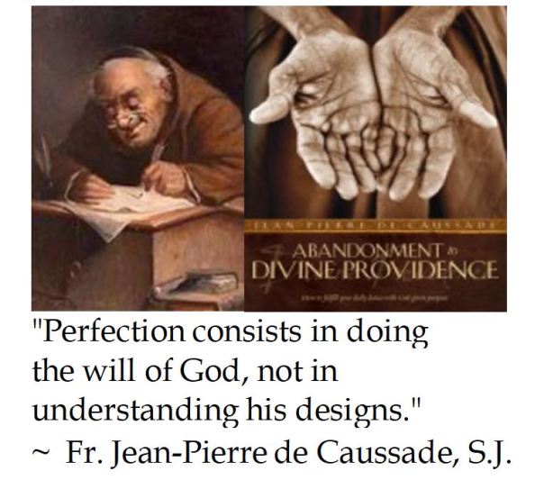Fr. Jean-Pierre de Caussade on the Will of God