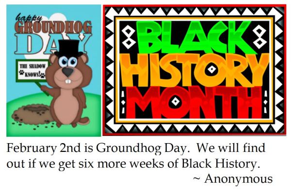 Groundhog Day versus Black History Month