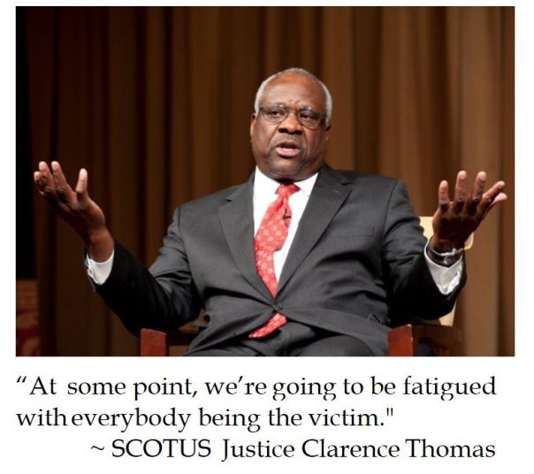 Supreme Court Associate Justice Clarence Thomas on Victim Culture