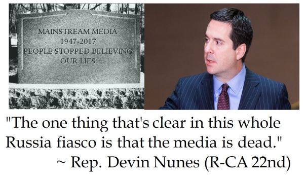House Inteilligence Chair Devin Nunes notes that FISA-gate shows that the media is dead